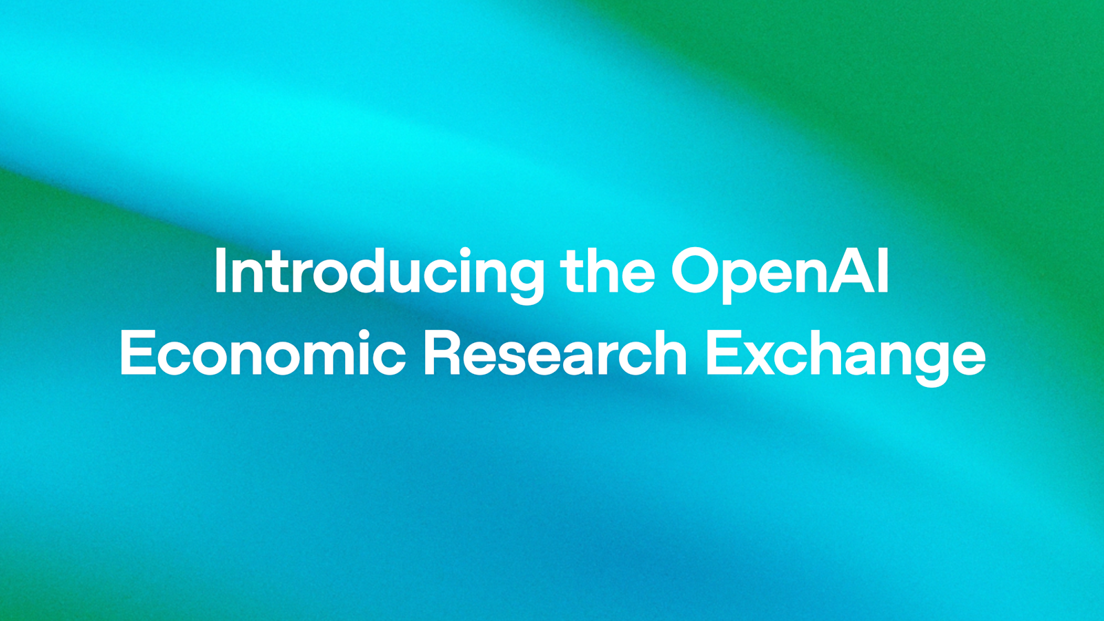OpenAI 经济研究交流平台:推动AI经济影响的严谨实证研究