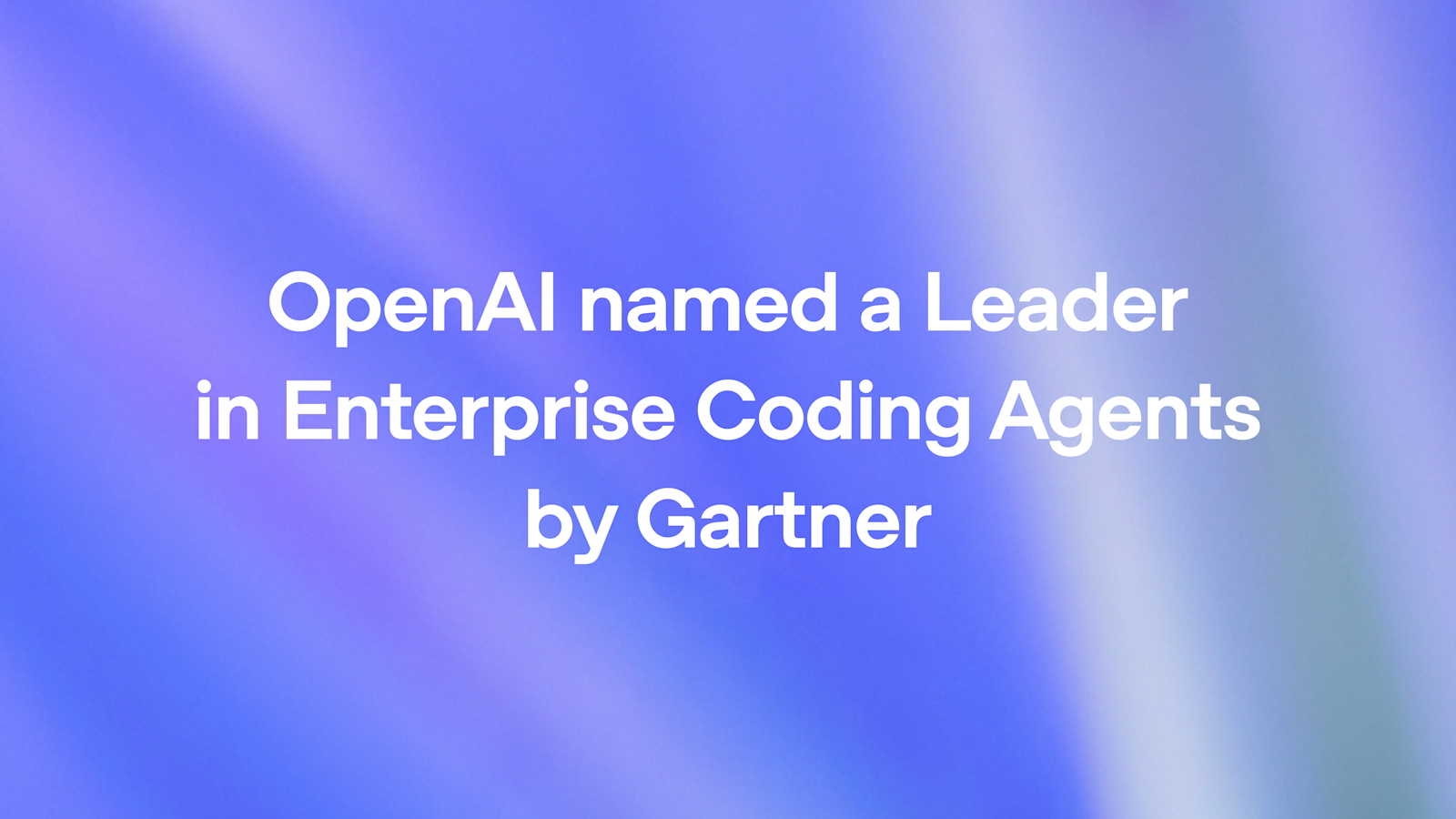 OpenAI 被 Gartner 评为企业编码代理领导者