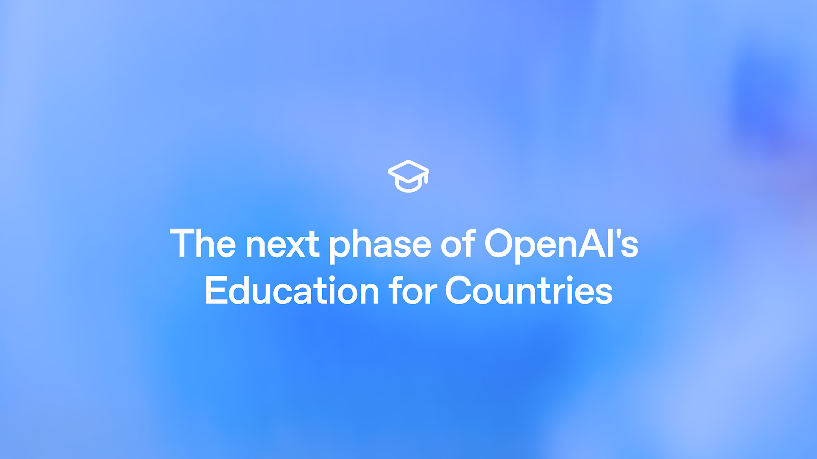 OpenAI 教育国家计划新篇章:新加坡加入,全球教育 AI 部署成果初显
