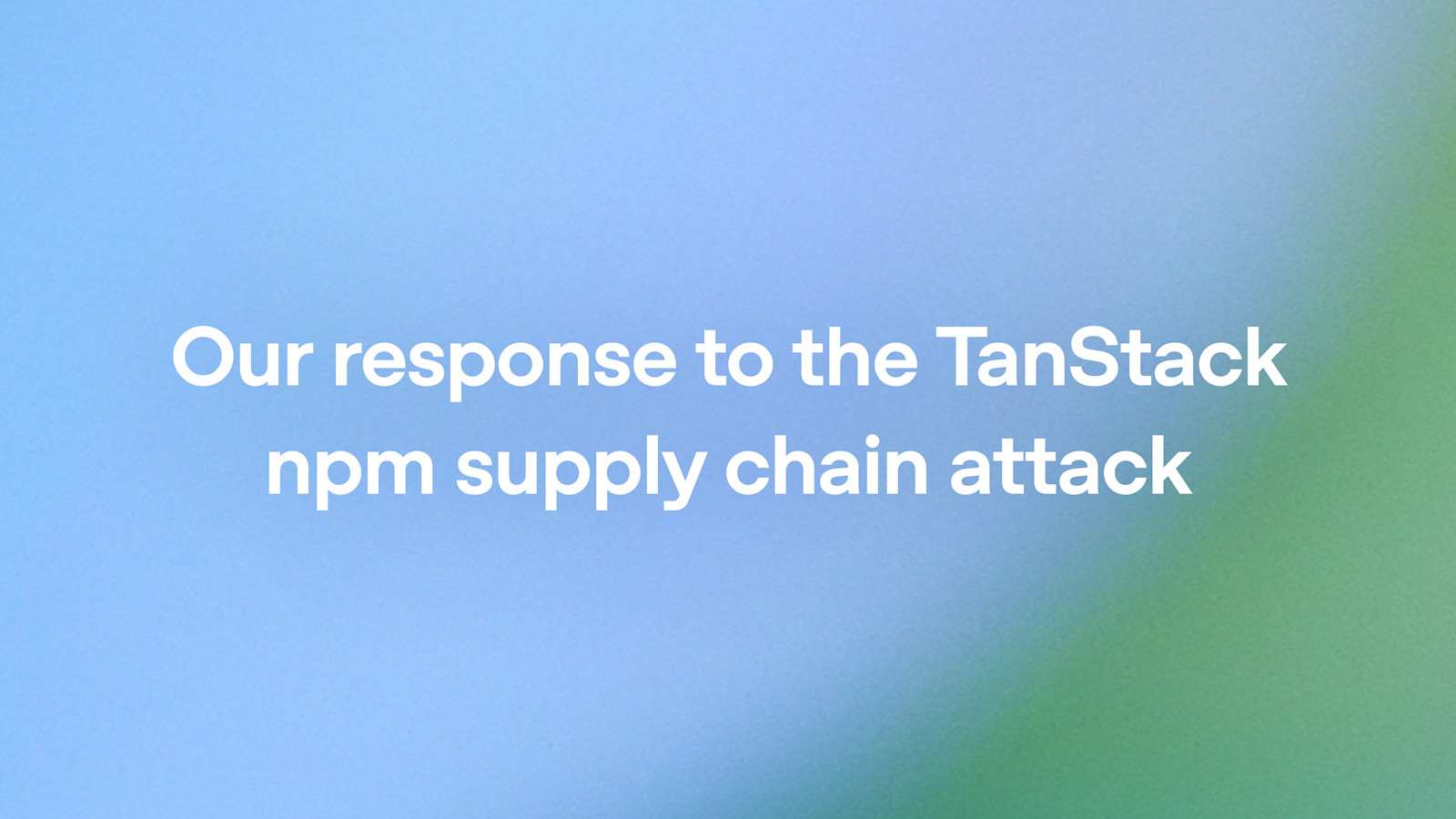 OpenAI 回应 TanStack npm 供应链攻击：macOS 用户需在 6 月 26 日前更新应用