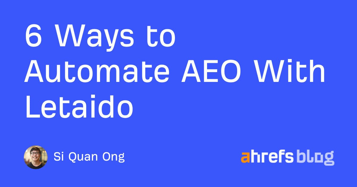 6种使用Letaido自动化AEO（GEO）的方法